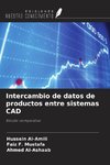 Intercambio de datos de productos entre sistemas CAD