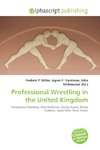 Professional Wrestling in the United Kingdom