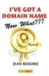 I've Got a Domain Name--Now What???