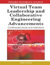 Virtual Team Leadership and Collaborative Engineering Advancements