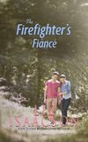 The Firefighter's Fiancé