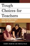 Tough Choices for Teachers