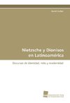Nietzsche y Dionisos en Latinoamérica