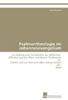 Psalmentheologie im Johannesevangelium