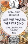 Wer wir waren, wer wir sind