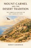Mount Carmel and the Desert Tradition