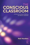 The Conscious Classroom