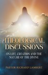 Theological Discussions