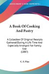 A Book Of Cooking And Pastry