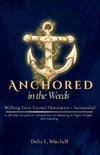 ANCHORED IN THE WEEDS