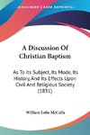 A Discussion Of Christian Baptism