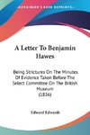 A Letter To Benjamin Hawes