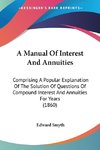 A Manual Of Interest And Annuities