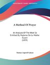 A Method Of Prayer
