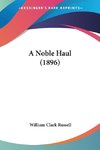 A Noble Haul (1896)
