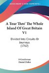 A Tour Thro' The Whole Island Of Great Britain V1