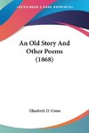 An Old Story And Other Poems (1868)