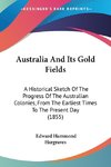 Australia And Its Gold Fields