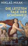Die letzten Tage der Schönheit