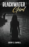 BLACKWATER GIRL