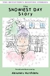 The Snowiest Day Story