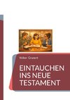 Eintauchen ins Neue Testament