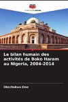 Le bilan humain des activités de Boko Haram au Nigeria, 2004-2014