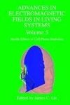 Advances in Electromagnetic Fields in Living Systems