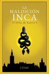 LA MALDICIÓN INCA