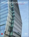 Ingenieurbaukunst 2027: Made in Germany