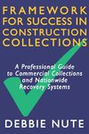 Framework for Success in Construction Collections