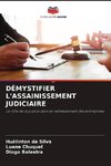 DÉMYSTIFIER L'ASSAINISSEMENT JUDICIAIRE