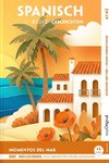 Momentos del Mar A2-B1 - Spanisch lernen mit Reise-Kurzgeschichten (+ Audio-Online)