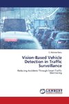 Vision-Based Vehicle Detection in Traffic Surveillance