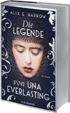 Die Legende von Una Everlasting