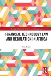 Financial Technology Law and Regulation in Africa