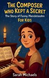 The Composer Who Kept a Secret