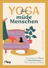 Yoga für müde Menschen