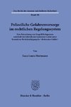 Polizeiliche Gefahrenvorsorge im rechtlichen Regelungssystem