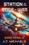 Station at the Edge of War