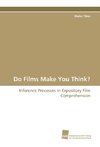 Do Films Make You Think?