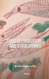 Tangled Embroideries and Other Stories