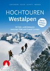 Hochtouren Westalpen Band 1: Schweiz / Italien