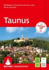 ROTHER Wanderführer Taunus. 50 Touren im Bergland zwischen Lahn, Rhein und Main