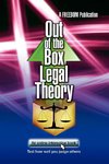Out of the Box Legal Theory
