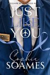 Just Like You