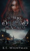 Where Blood Runs Red
