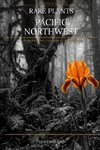 Rare Plants of the Pacific Northwest