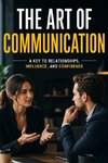 The Art of Communication