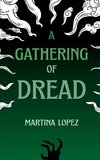 A Gathering of Dread